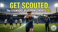 The Standout Blueprint: How to Get Scouted & Land Pro Trials